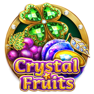 Crystal Fruits