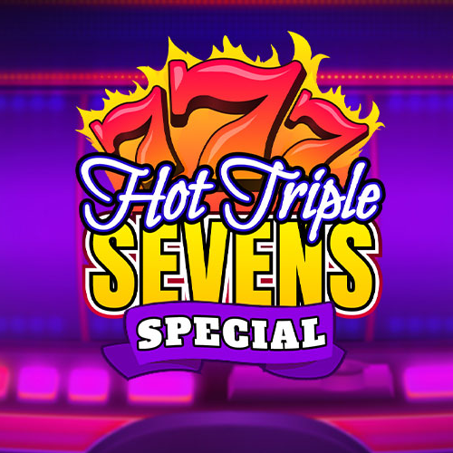 Hot Triple Sevens Special