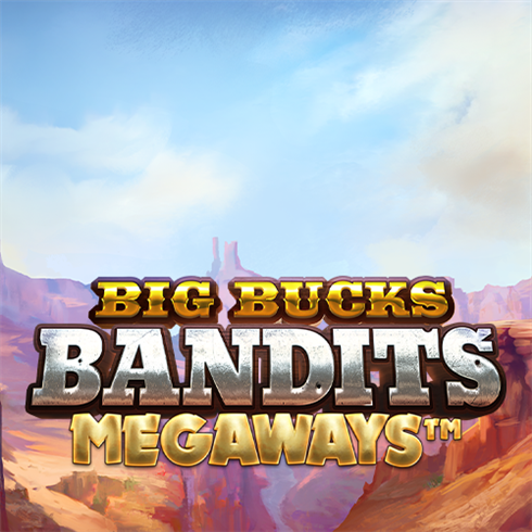 Big Bucks Bandits Megaways