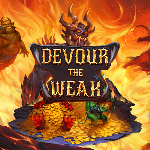 Devour the Weak
